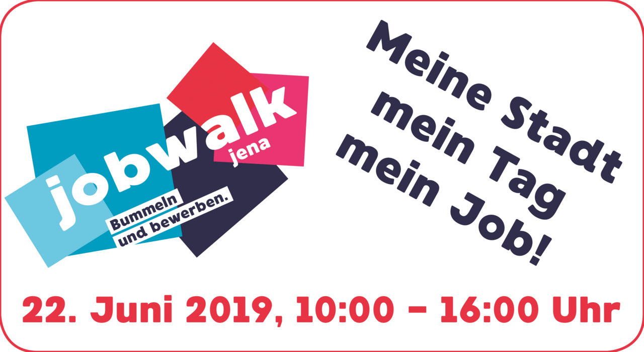 Bummeln und Bewerben – EAG und ETS beim Jenaer Jobwalk